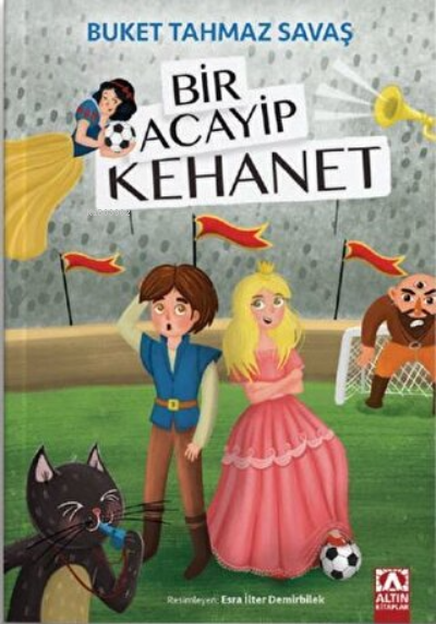  Bir Acayip Kehanet | Buket Tahmaz Savaş | Altın Kitaplar | 9789752126244 | 