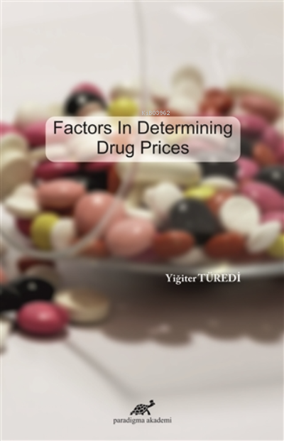 Factors In Determining Drug Prices