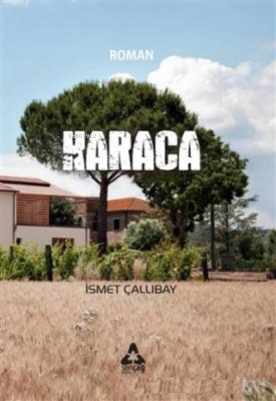  Karaca | Karaca | İsmet Çallıbay | Sonçağ Yayınları | 9786052130643 