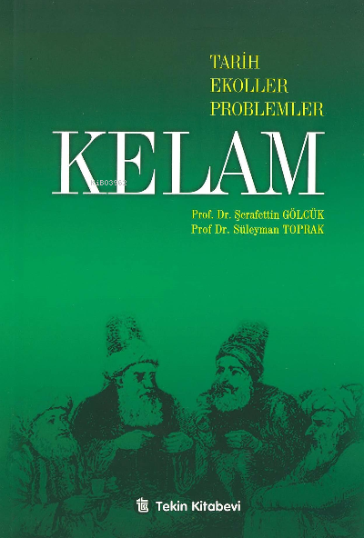 Kelam ( Tarih-Ekoller-Proplemler )