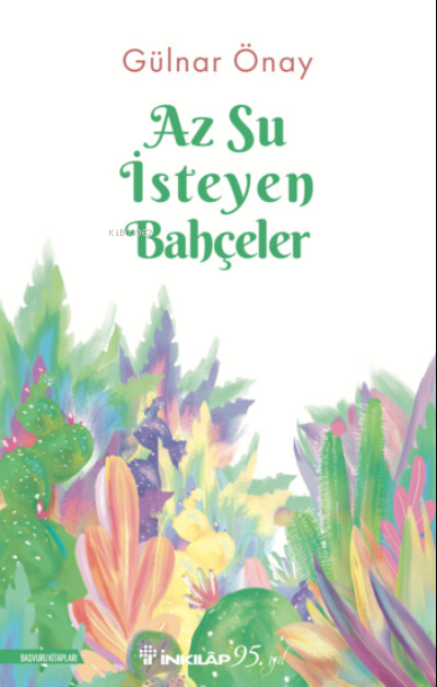 Az Su İsteyen Bahçeler