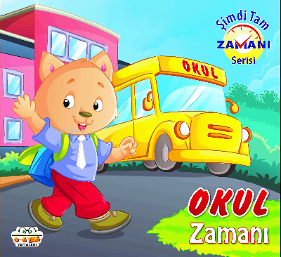 Okul Zamanı ;Şimdi Tam Zamanı