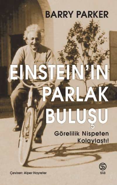 Einstein Parlak Buluşu Görelilik Nispeten Kolaylaştı!