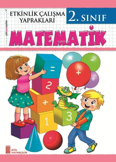 Ata Yayıncılık 2. Sınıf Etkinlik Çalışma Yaprakları Matematik