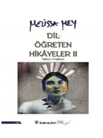 Dil Öğreten Hikayeler - 2 Türkçe - İngilizce