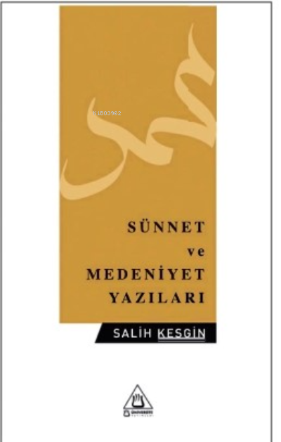 Sünnet ve Medeniyet Yazıları