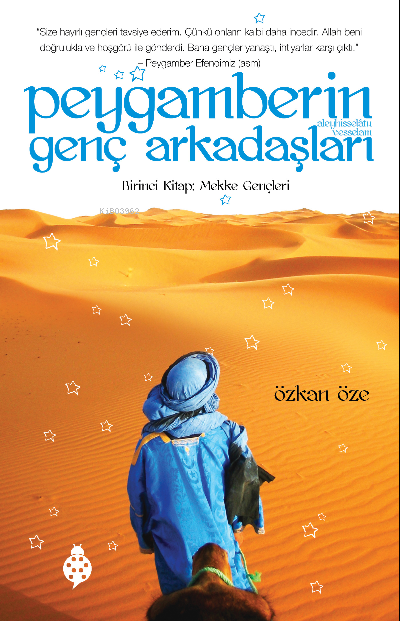 Peygamberin Genç Arkadaşları 1; Mekke Gençleri