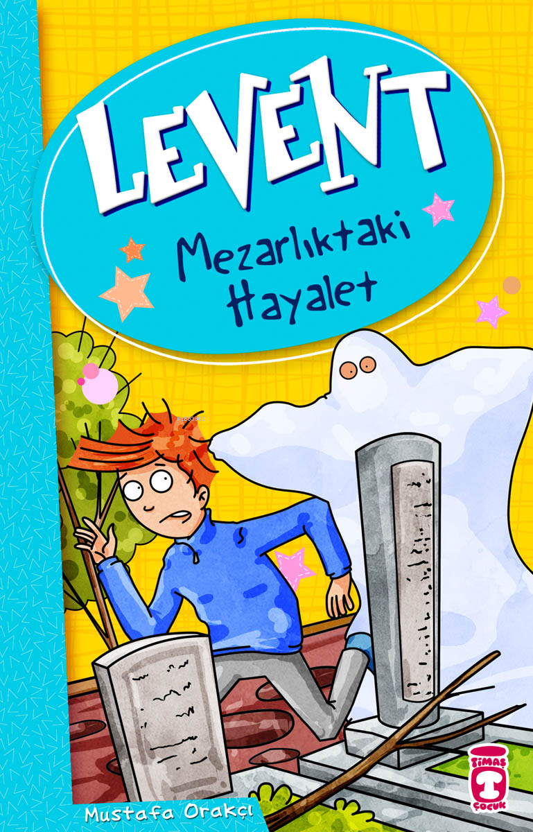 Levent - Mezarlıktaki Hayalet; Levent ve Tayfası +9 Yaş