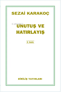 Unutuş Ve Hatırlayış