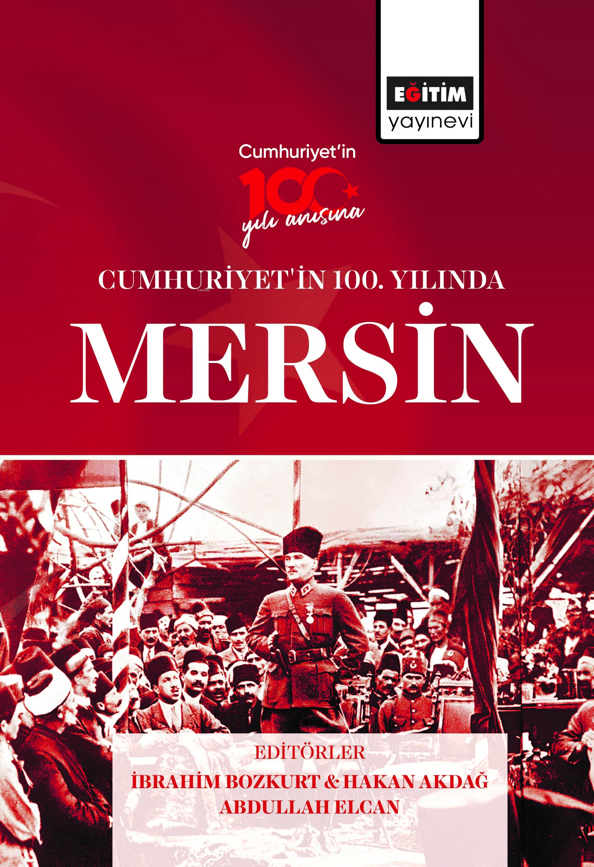 Cumhuriyet’in 100 Yılında Mersin