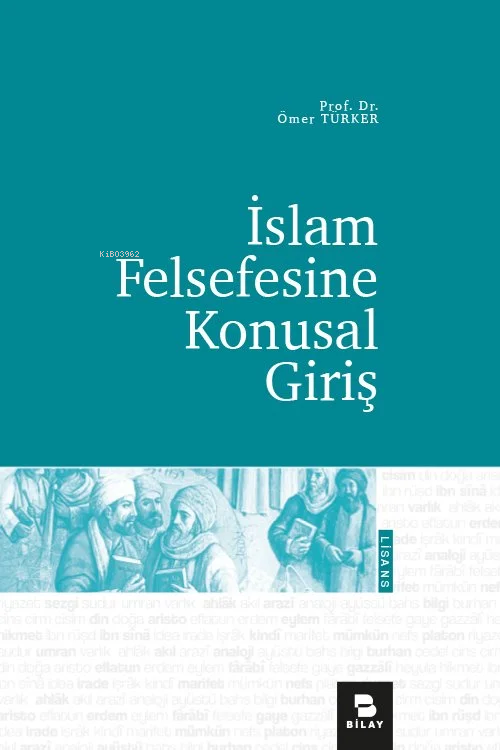 İslam Felsefesine Konusal Giriş