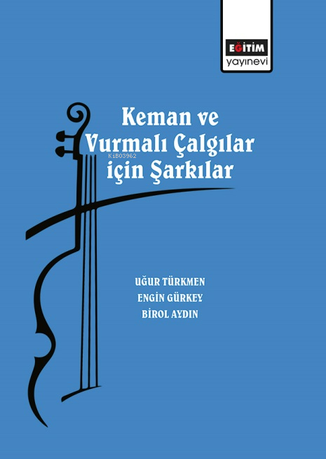 Keman ve Vurmalı Çalgılar için Şarkılar