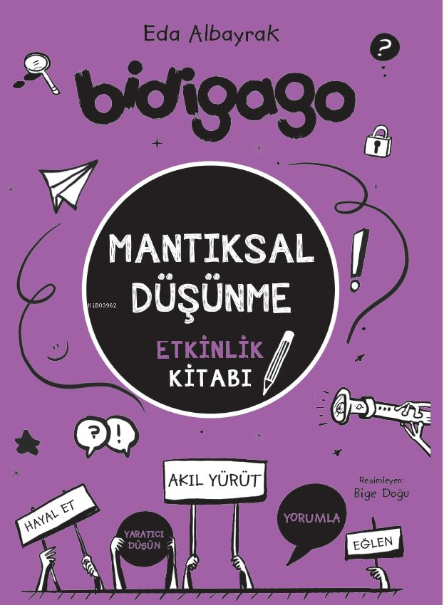 Bidigado-Mantıksal Düşünme;Etkinlik Kitabı