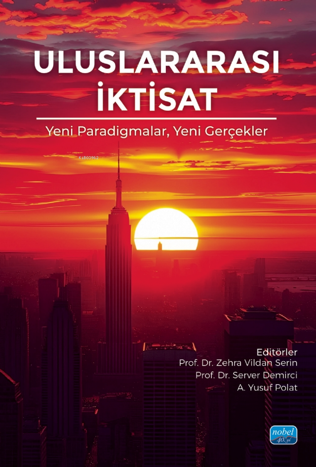 Uluslararası İktisat - Yeni Paradigmalar, Yeni Gerçekler