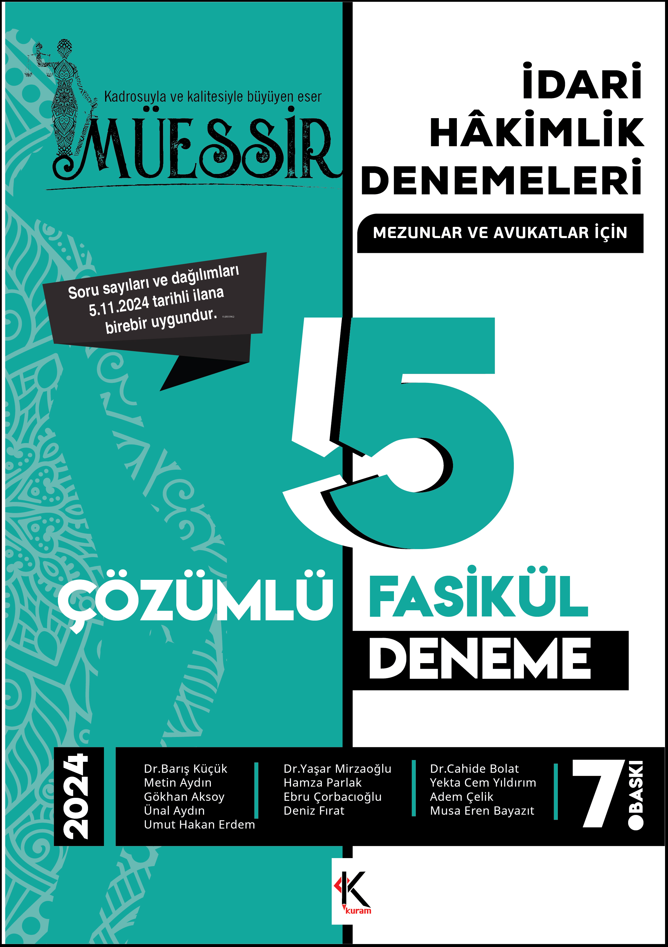  Müessir İdari Hakimlik Denemeleri 2024 Çözümlü 5 Deneme | Müessir İdari Hakimlik Denemeleri 2024 Çözümlü 5 Deneme | Kolektif | Kuram Kitap | 9786259795522 