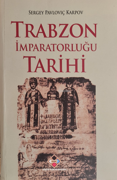 Trabzon İmparatorluğu Tarihi