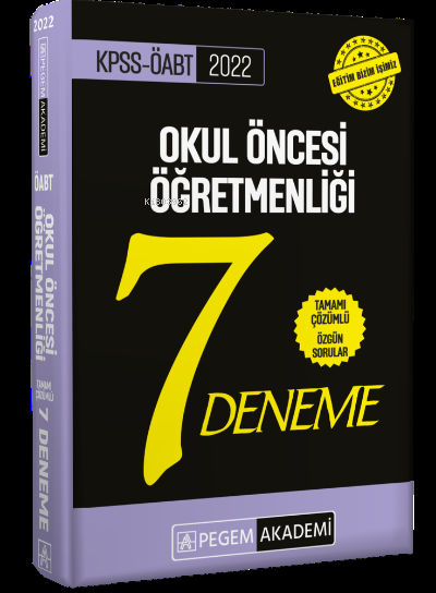  2022 KPSS ÖABT Okul Öncesi Öğretmenliği Tamamı Çözümlü 7 Deneme | 2022 KPSS ÖABT Okul Öncesi Öğretmenliği Tamamı Çözümlü 7 Deneme | Kolektif | Pegem Akademi Yayıncılık (Sınavlara Hazırlık) | 9780202101552 
