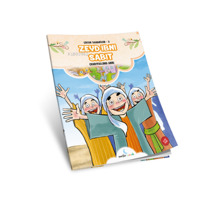 Zeyd İbni Sabit;Çocuk Sahabiler-3