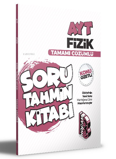  2022 AYT Fizik Konu Özetli ve Tamamı Çözümlü Soru Tahmin Kitabı | 2022 AYT Fizik Konu Özetli ve Tamamı Çözümlü Soru Tahmin Kitabı | Kolektif | Benim Hocam Yayınları | 9786258060676 