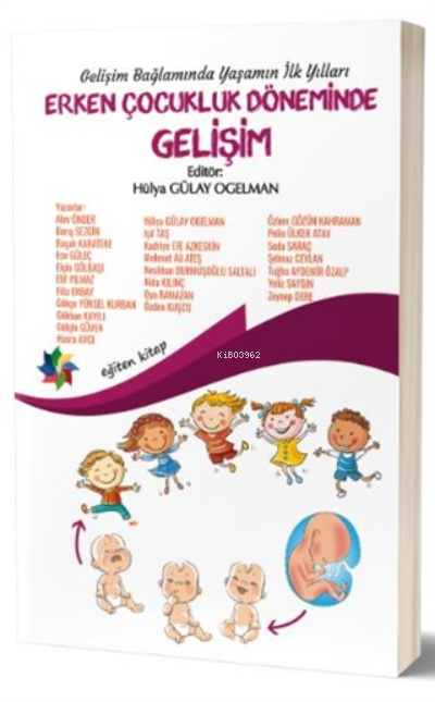 Gelişim Bağlamında Yaşamın İlk Yılları - Erken Çocukluk Döneminde Gelişim