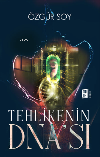 Tehlikenin DNA’sı
