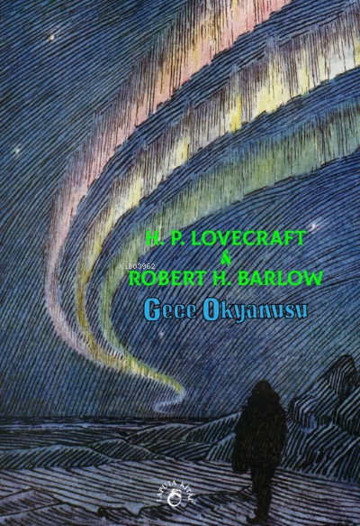  Gece Okyanusu | Gece Okyanusu | Howard Phillips Lovecraft | Robert H Barlow | Laputa Kitap | 9786057398987 