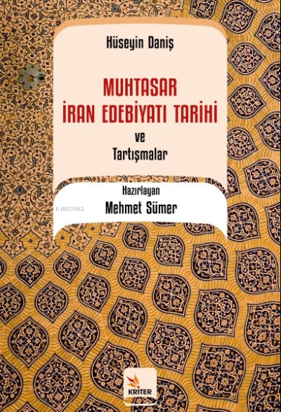 Muhtasar İran Edebiyatı Tarihi ve Tartışmalar