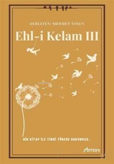  Ehli Kelam III | Ehli Kelam III | Mehmet Tosun | Armoni Yayınları | 9789786587752 