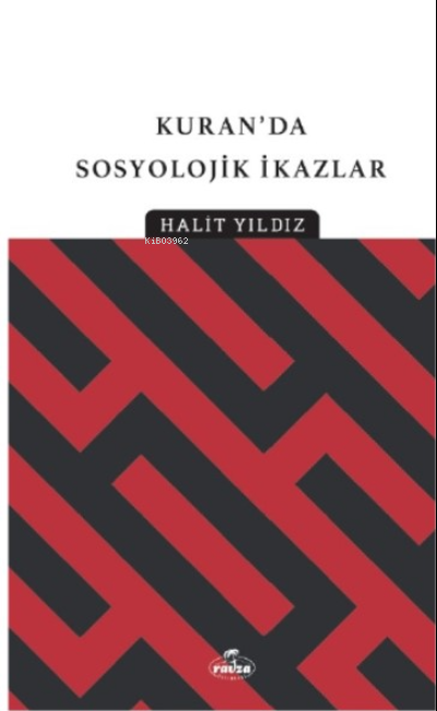 Kur’an’dan Sosyolojik İkazlar