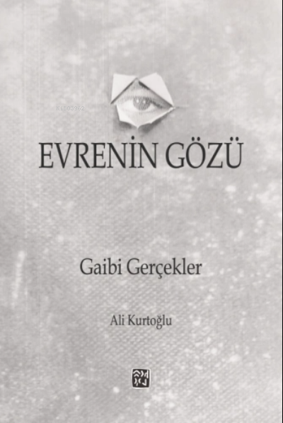  Evrenin Gözü | Ali Kurtoğlu | Kutlu Yayınevi | 9786257485746 | 