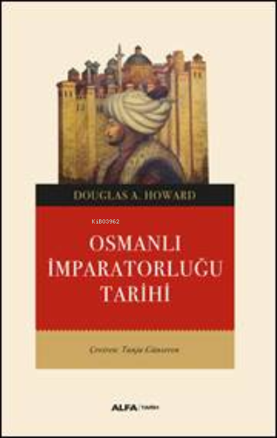 Osmanlı İmparatorluğu Tarihi