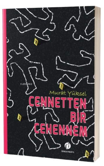 Cennetten Bir Cehennem