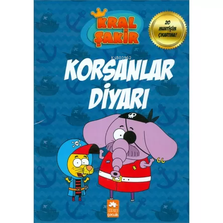  Kral Şakir Korsanlar Diyarı Çıkartmalı Boyama | Kral Şakir Korsanlar Diyarı Çıkartmalı Boyama | Kolektif | Eksik Parça Yayınları | 9786057690173 