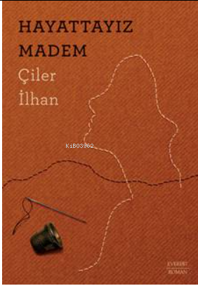 Hayattayız Madem