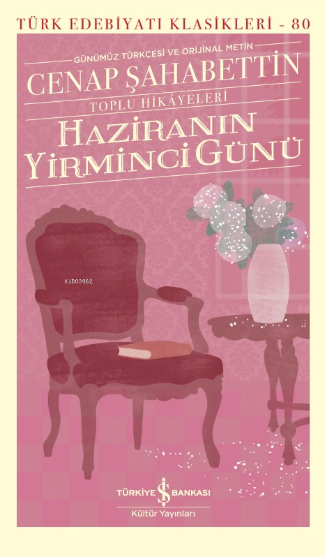 Haziranin Yirminci Günü – Toplu Hikâyeleri (Ciltli)