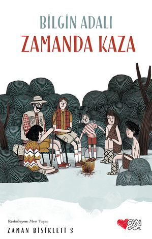  Zamanda Kaza Zaman Bisikleti 3 | Zamanda Kaza Zaman Bisikleti 3 | Bilgin Adalı | Kutlay Sındırgı | Can Çocuk Yayınları | 9789750710360 