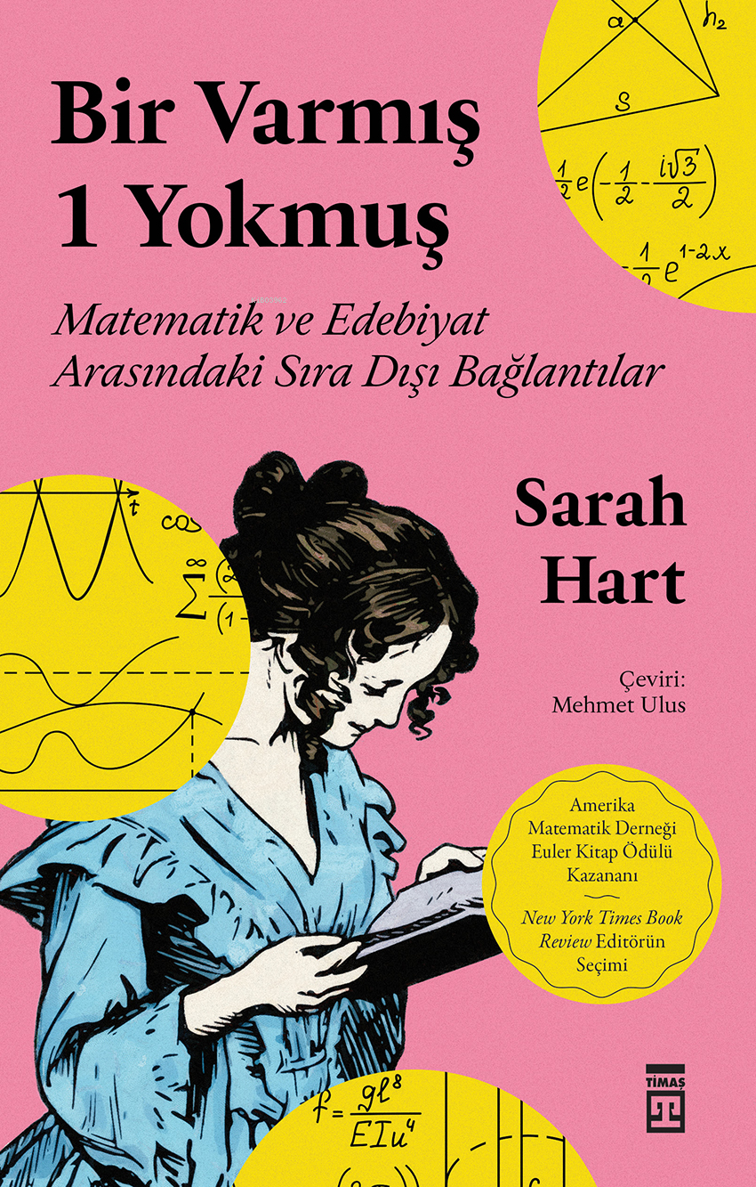 Bir Varmış 1 Yokmuş;Matematik ve Edebiyat Arasındaki Sıra Dışı Bağlantılar