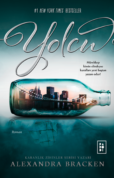  Yolcu (Yolcu Serisi 1 Kitap) | Yolcu (Yolcu Serisi 1 Kitap) | Özlem Özarpacı | Sibel Erdal | Alexandra Bracken | Köksal Şaka | Parodi Bayilik | 8690101757464 