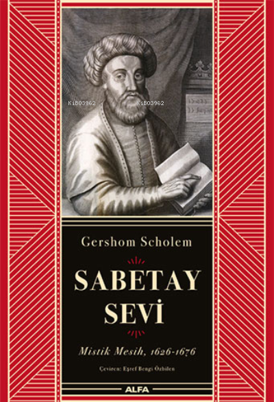 Sabetay Sevi (Ciltli);Mistik Mesih, 1626-1676