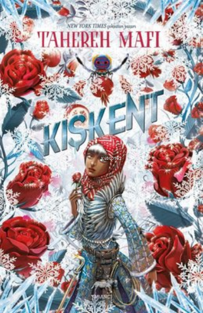  Kışkent | Tahereh Mafi | Aslı Tümerkan | Yabancı Yayınları | 9786257973465 | 