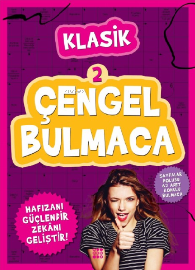  Çengel Bulmaca Klasik 2 | Vildan Yılmaz | Gizem Ulaş | Ali Osman Başkuyu | Hakan Kayar | Zeliha Kayar | Dokuz Yayınları | 9786257642279 | 