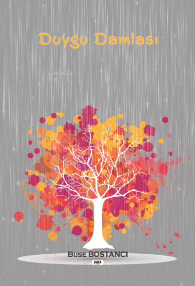  Duygu Damlası | Buse Bostancı | Semih Öçal | İbrahim Çakar | Necmeddin Emre Gümüş | Tilki Kitap | 9786257561631 | 