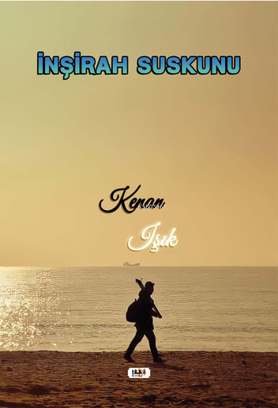  İnşirah Suskunu | Kenan Işık | Büşra Toprak | Semih Öçal | Yusuf Özden | Tilki Kitap | 9786257561846 | 