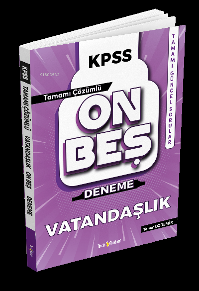  2022 KPSS Vatandaşlık Tamamı Çözümlü 15 Deneme | Taner Özdemir | Tercih Akademi | 9786257644389 | 