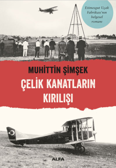 Çelik Kanatların Kırılışı