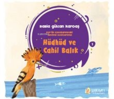 Hüdhüd ve Cahil Balık