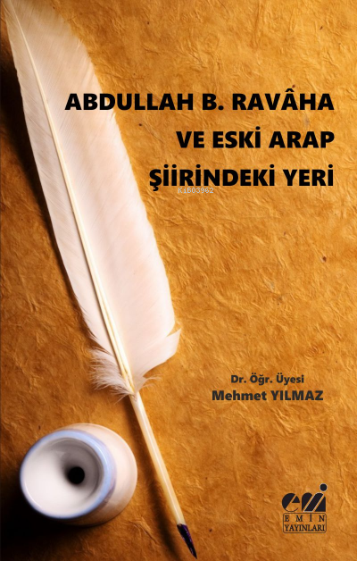 Abdullah B.Ravaha ve Eski Arap Şiirindeki Yeri