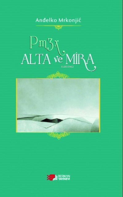 Alta Ve Mira