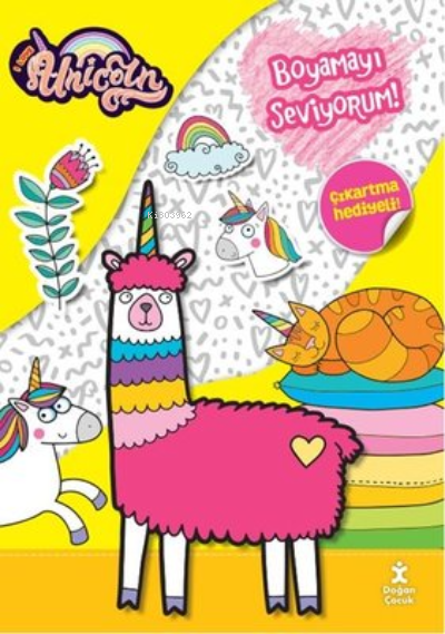  I Love Unicorn Boyamayı Seviyorum Çıkartma Hediyeli | Kolektif | Doğan Kitap | 9786254168505 | 