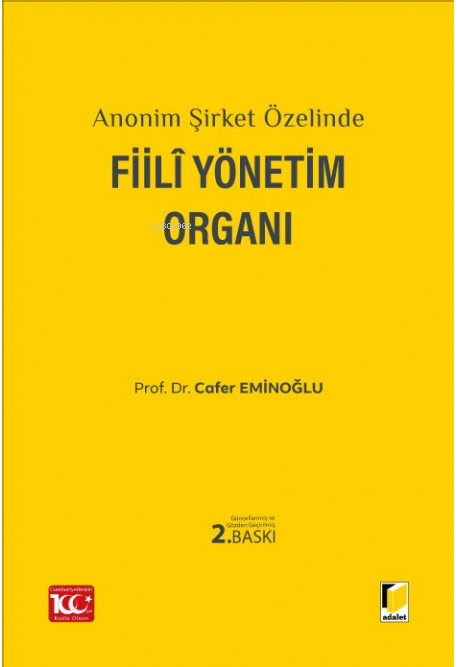 Anonim Şirket Özelinde Fiili Yönetim Organı